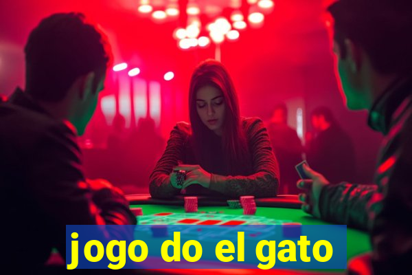 jogo do el gato