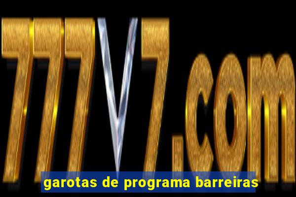 garotas de programa barreiras