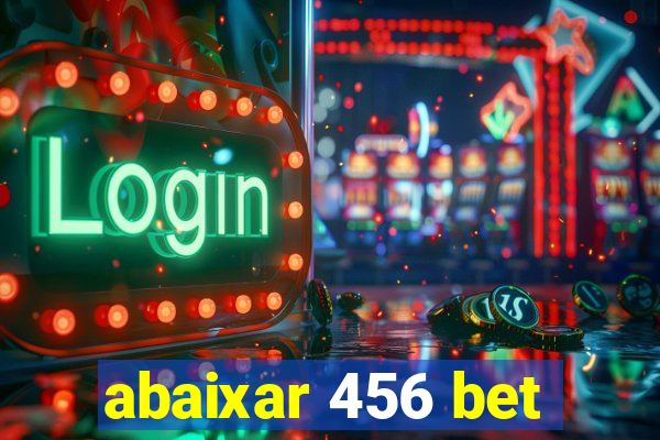 abaixar 456 bet