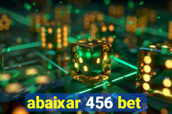 abaixar 456 bet