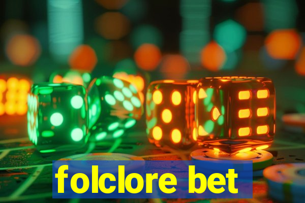 folclore bet