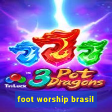 foot worship brasil