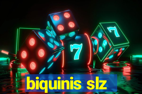 biquinis slz