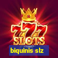 biquinis slz