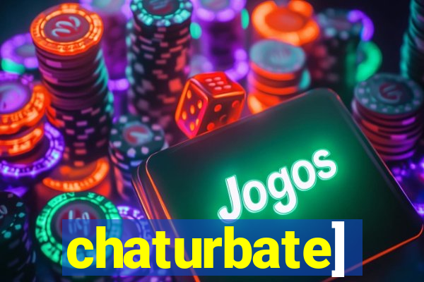 chaturbate]