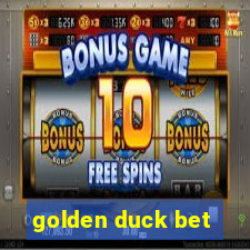 golden duck bet