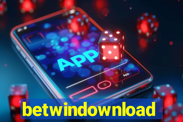 betwindownload