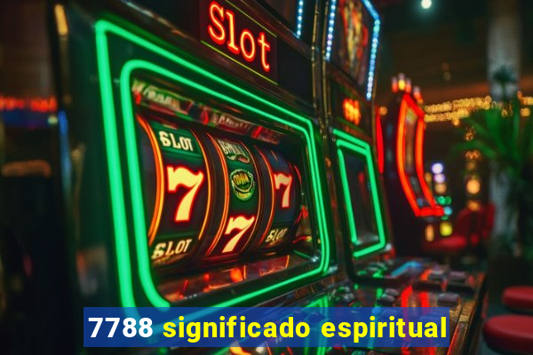 7788 significado espiritual