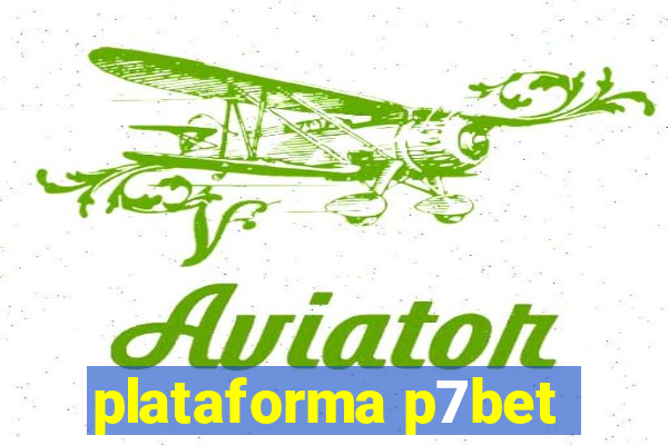 plataforma p7bet