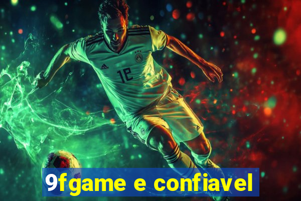 9fgame e confiavel