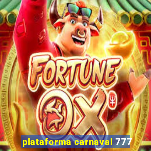 plataforma carnaval 777