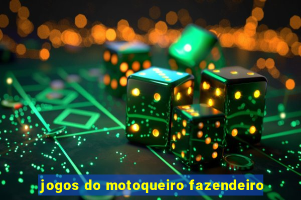 jogos do motoqueiro fazendeiro