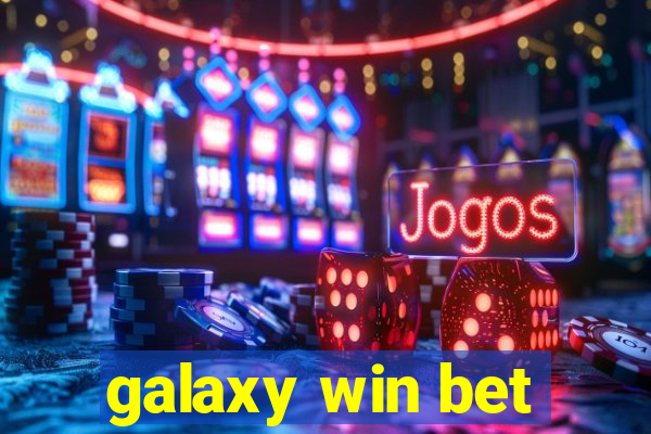 galaxy win bet