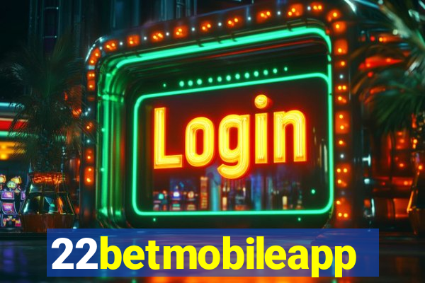 22betmobileapp