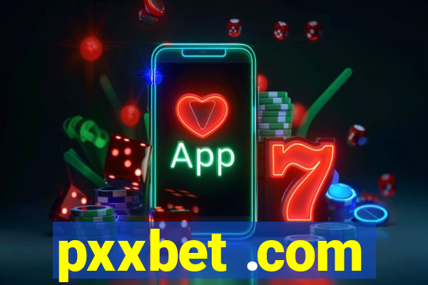 pxxbet .com