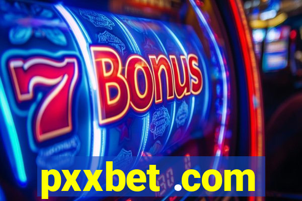 pxxbet .com