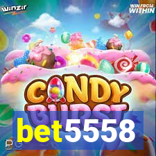 bet5558