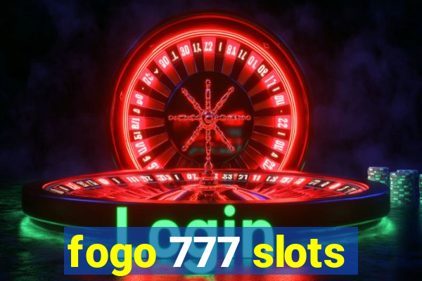 fogo 777 slots