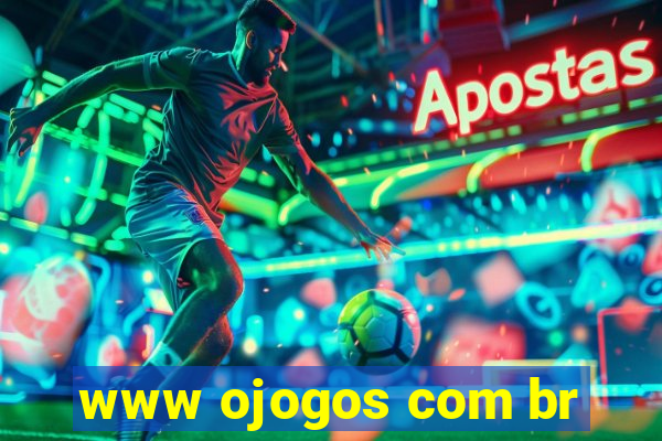 www ojogos com br