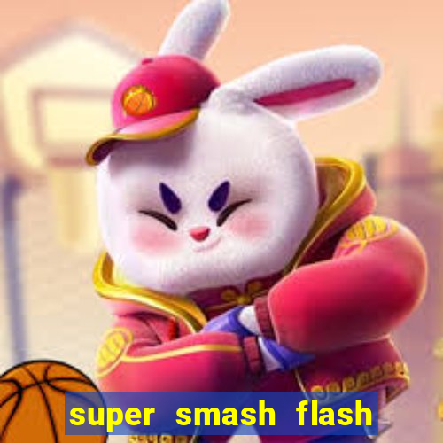 super smash flash 3 online