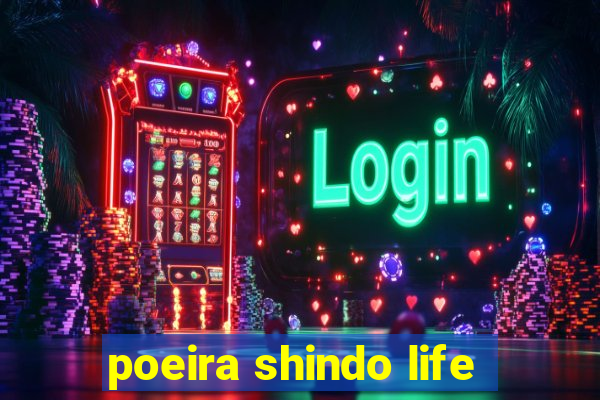 poeira shindo life