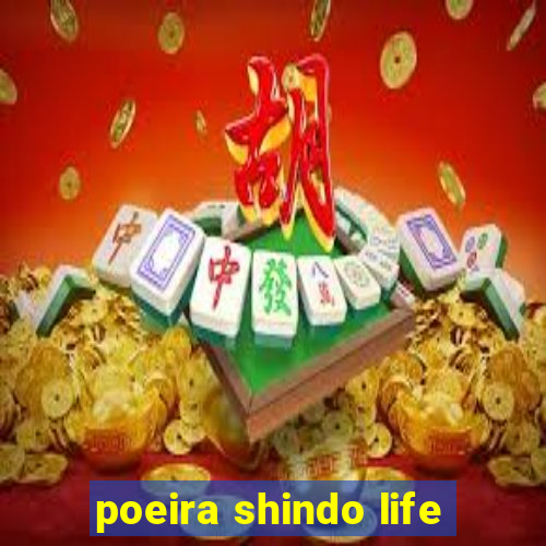 poeira shindo life