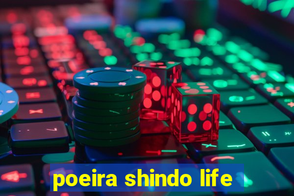 poeira shindo life