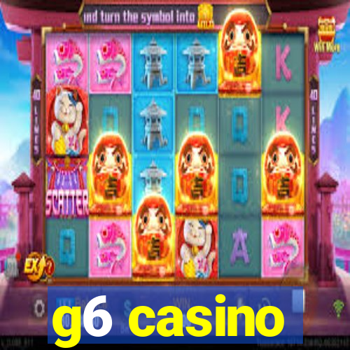 g6 casino