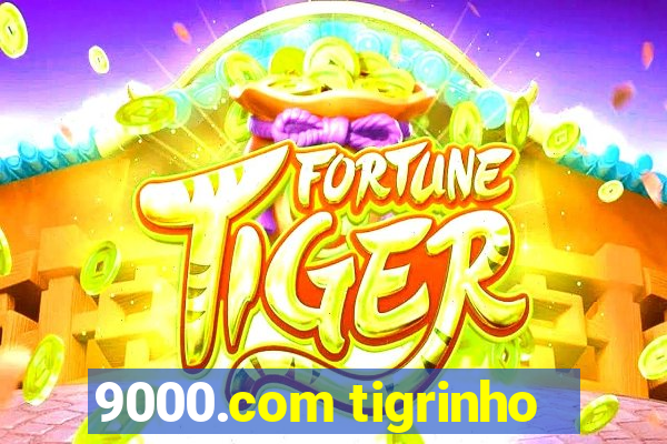 9000.com tigrinho