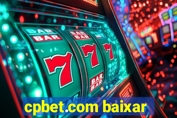 cpbet.com baixar