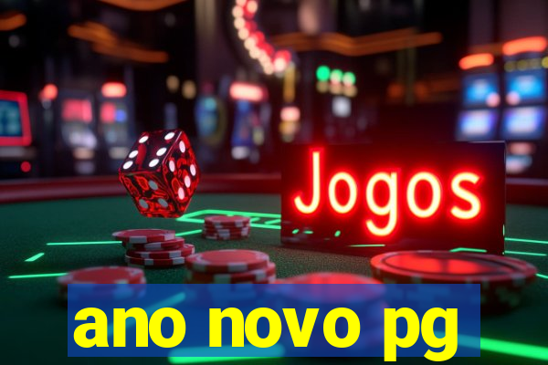 ano novo pg