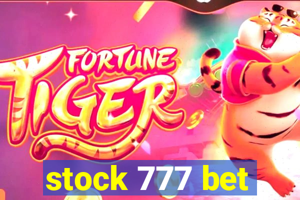 stock 777 bet