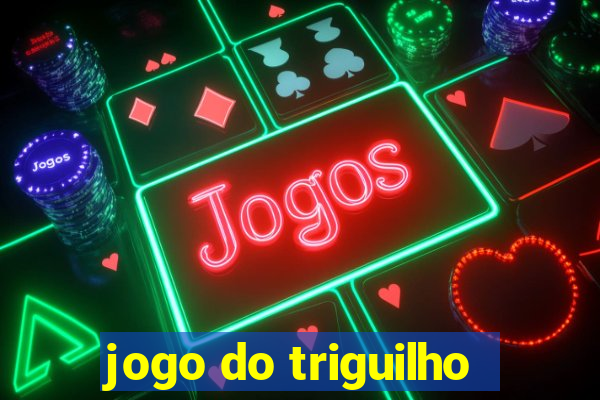 jogo do triguilho