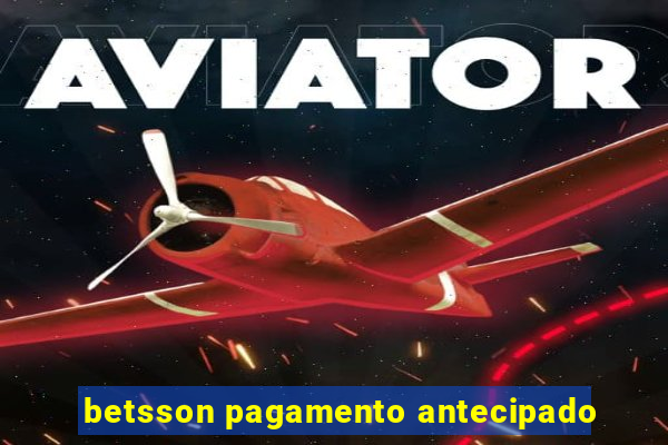 betsson pagamento antecipado