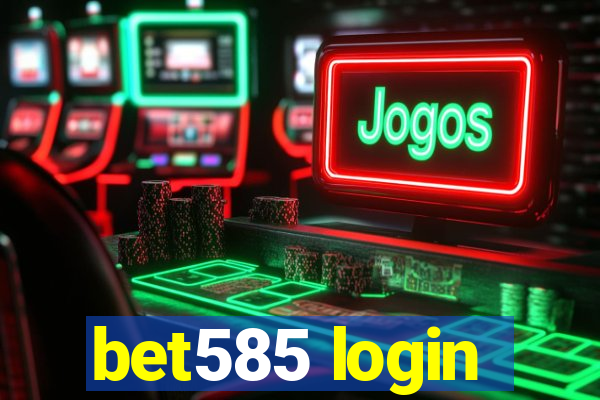 bet585 login