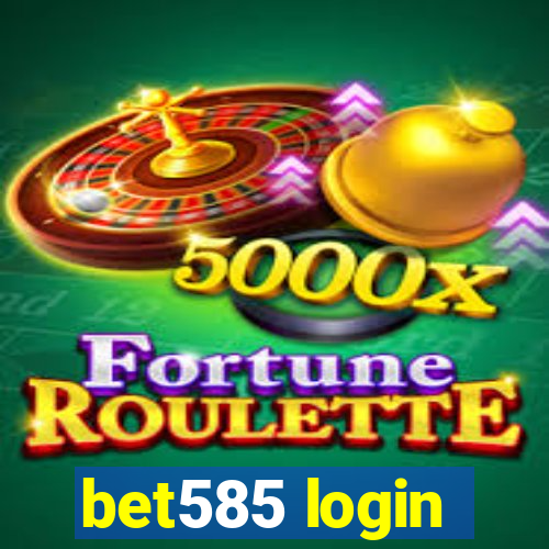 bet585 login