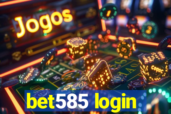 bet585 login