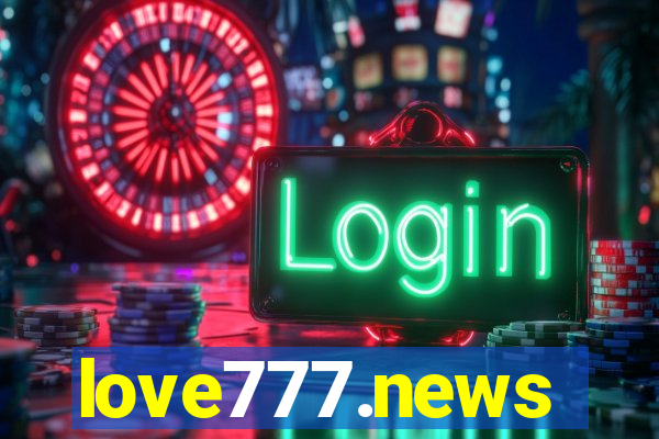 love777.news