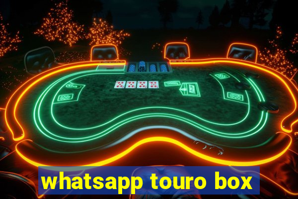 whatsapp touro box