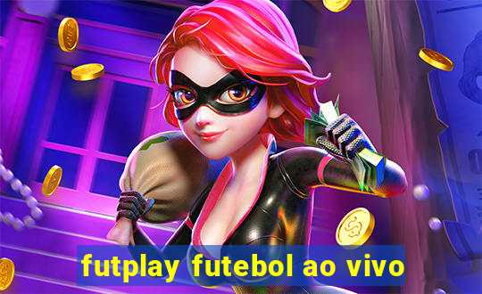 futplay futebol ao vivo