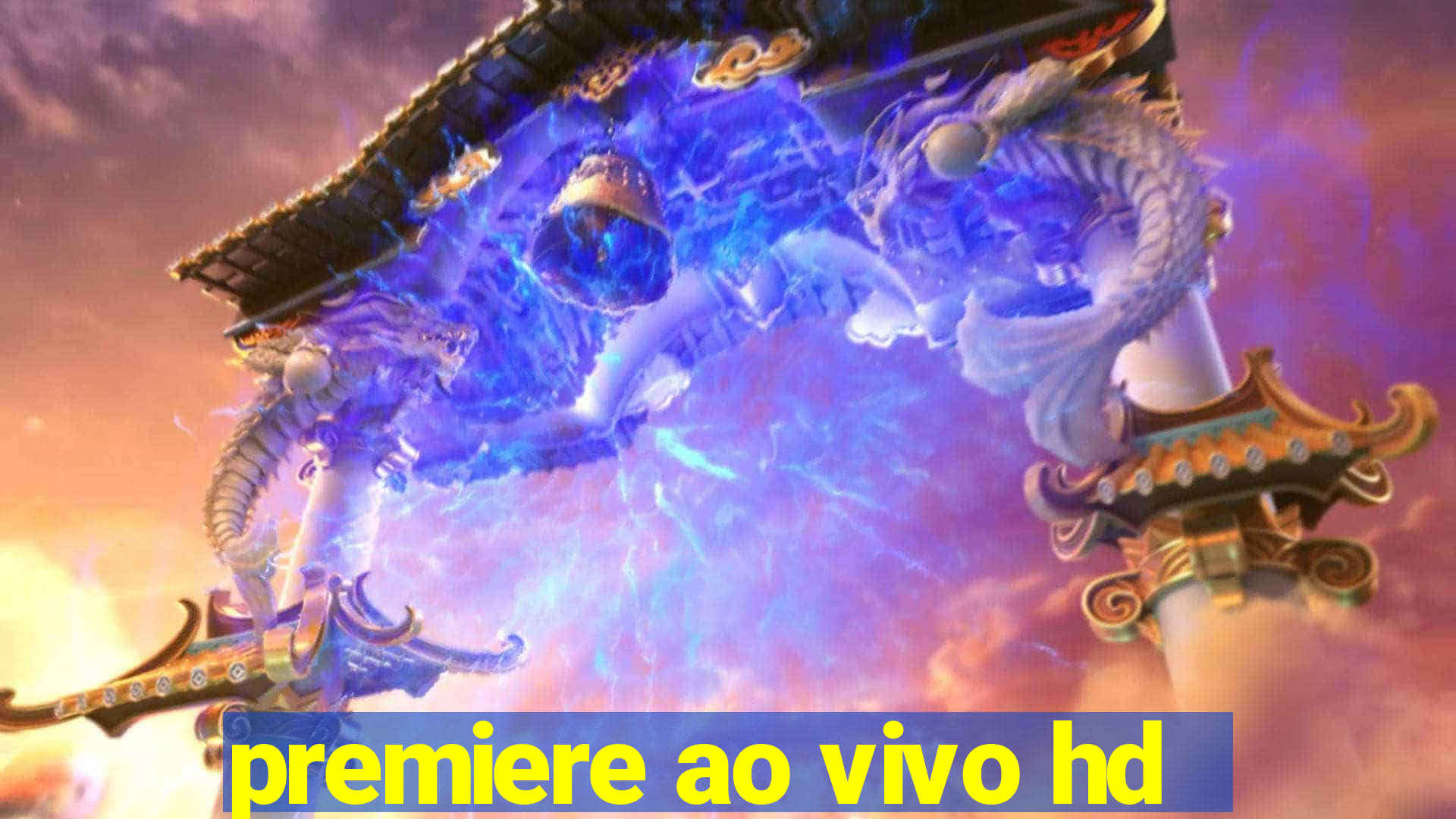 premiere ao vivo hd