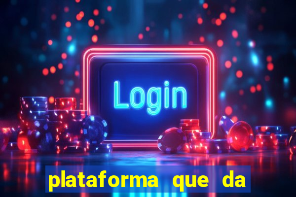 plataforma que da bonus de registro