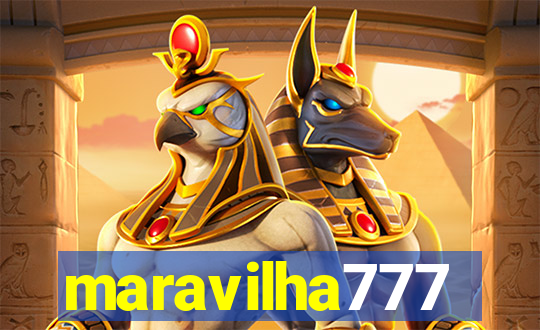 maravilha777