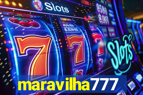 maravilha777