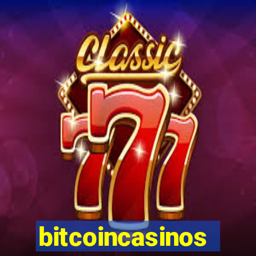 bitcoincasinos