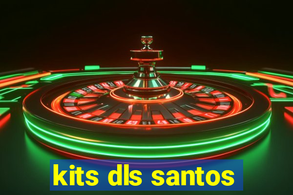 kits dls santos