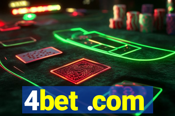 4bet .com