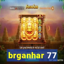 brganhar 77