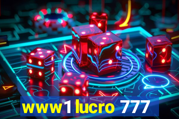 www1 lucro 777