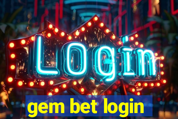 gem bet login